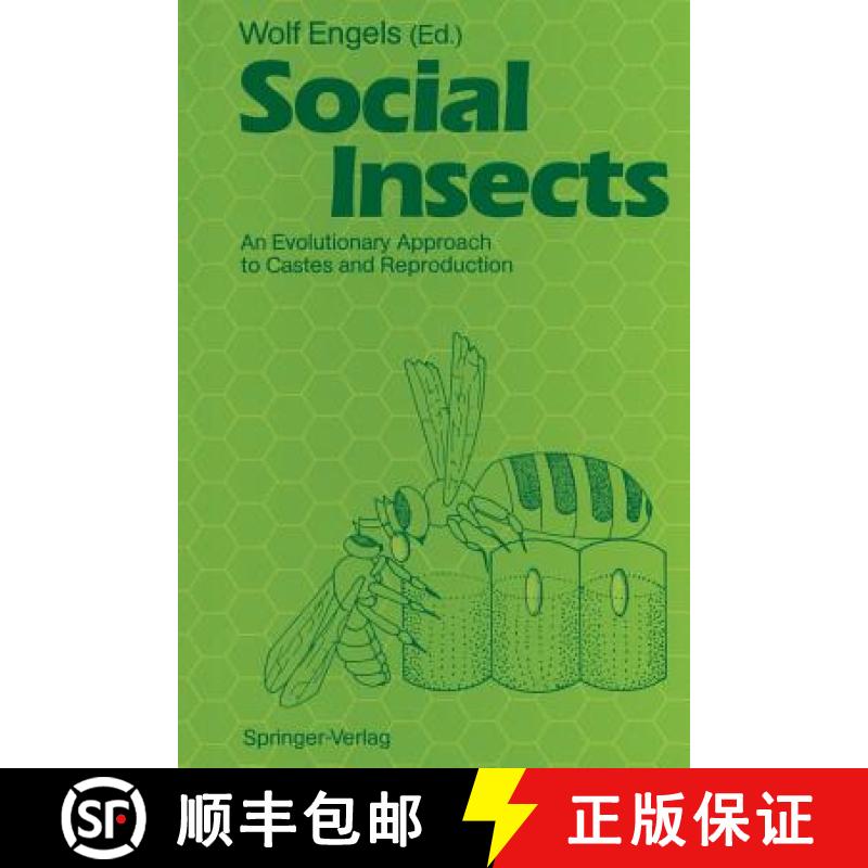 【3-4周达】Social Insects: An Evolutionary Approach to Castes and Reproduction [9783642744921]