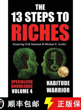 预订 The 13 Steps to Riches - Volume 4: Habitude Warrior Special Edition Specialized Knowledge with M... [9781637922484]