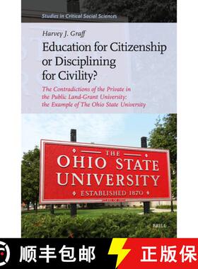 预订 精装 Education for Citizenship or Disciplining for Civility?: The Contradictions of the Private ... [9789004757257]