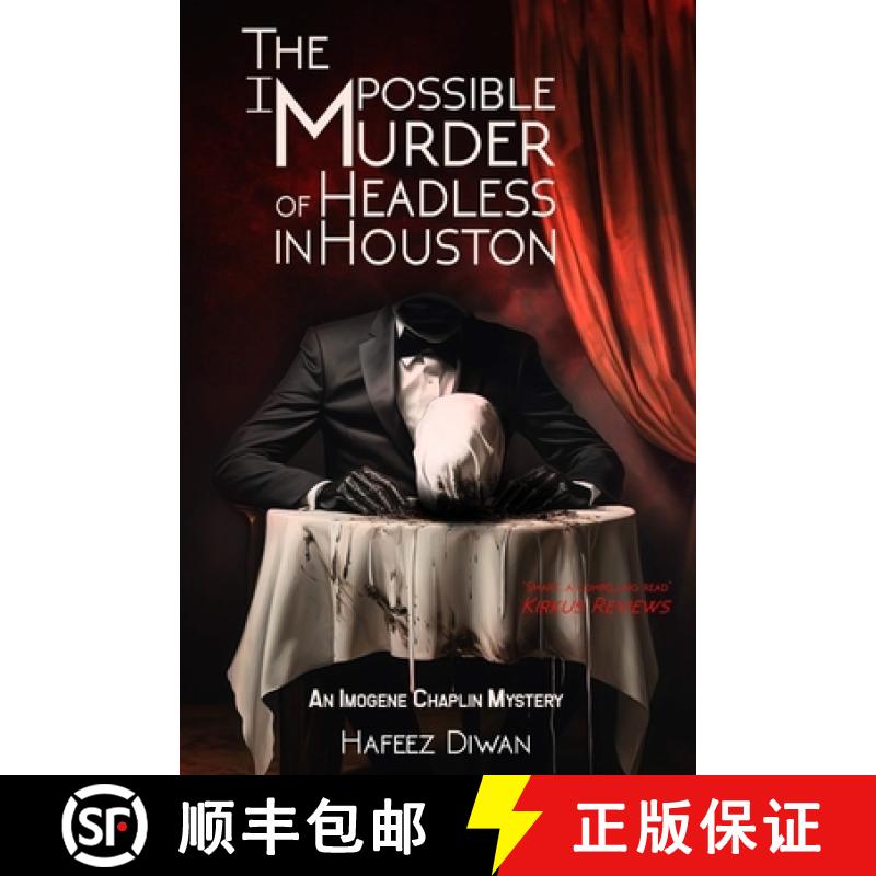 【3-4周达】The Impossible Murder of Headless in Houston [9798218363161]