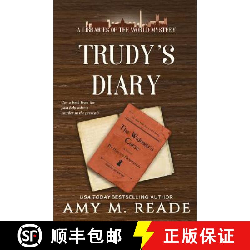 【4周达】Trudy's Diary: A Libraries of the World Mystery: Book One [9781732690721]