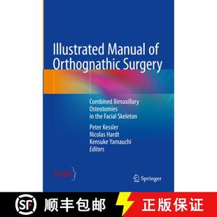 Manual Surgery Illustrated the 9783031735912 4周达 Bimaxillary Combined Orthognathic Facial... Osteotomies