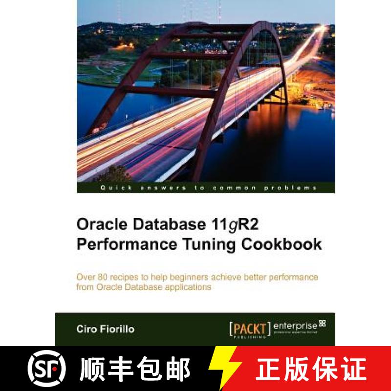 预订 Oracle Database 11g R2 Performance Tuning Cookbook [9781849682602]