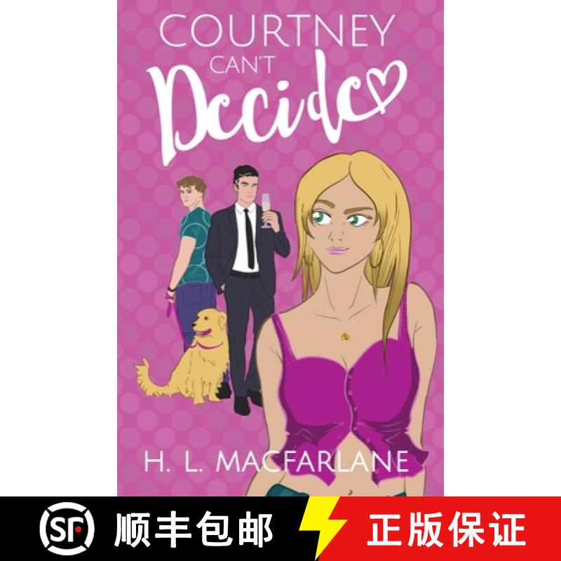 【2-3周达】Courtney Can't Decide: An ADHD-added love triangle romantic comedy [9781914210143]