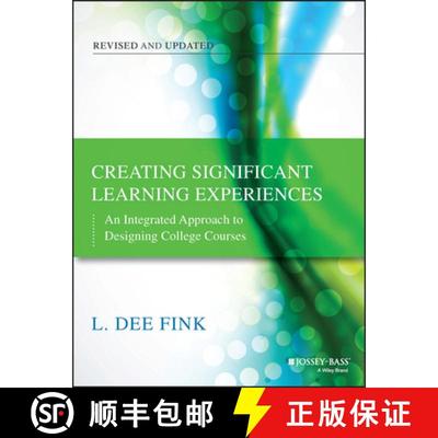 【3-4周达】Creating Significant Learning Experiences, Revised And Updated: An Integrated Approach To ... [9781118124253]