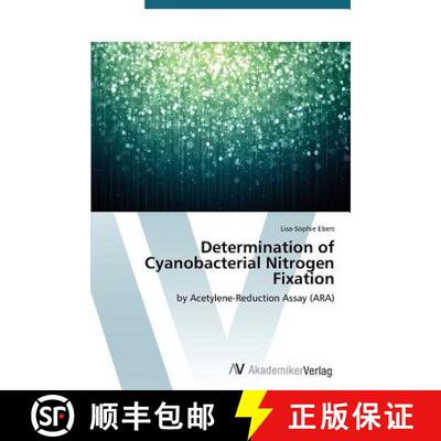 预订 Determination of Cyanobacterial Nitrogen Fixation [9783639728934]