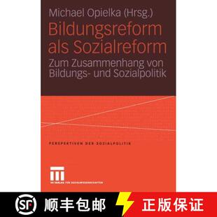 【3-4周达】Bildungsreform als Sozialreform : Zum Zusammenhang von Bildungs- und Sozialpolitik [9783531148533]