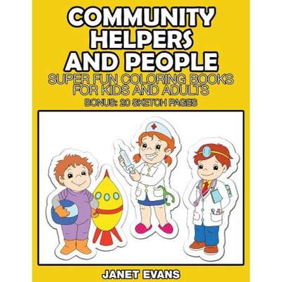 【4周达】Community Helpers and People: Super Fun Coloring Books for Kids and Adults (Bonus: 20 Sketch... [9781633832008]