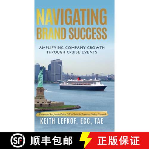 【3-4周达】精装 Navigating Brand Success: Amplifying Company Growth Through Cruise Events [9798349227615]