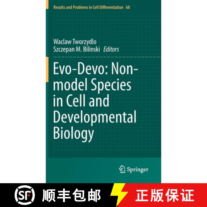 【3-4周达】Evo-Devo: Non-Model Species in Cell and Developmental Biology [9783030234584]