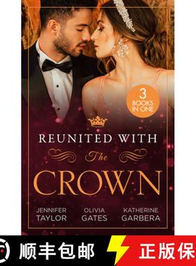 【3-4周达】Reunited With The Crown: One More Night with Her Desert Prince... / Seducing His Princess ... [9780263319293]