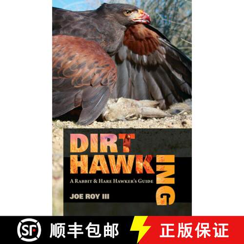 【3-4周达】精装 Dirt Hawking: A Rabbit & Hare Hawker's Guide [9780888396624]
