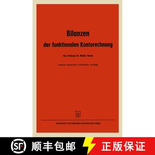 【3-4周达】Bilanzen der funktionalen Kontorechnung (2. Auflage 1956) [9783663127376]