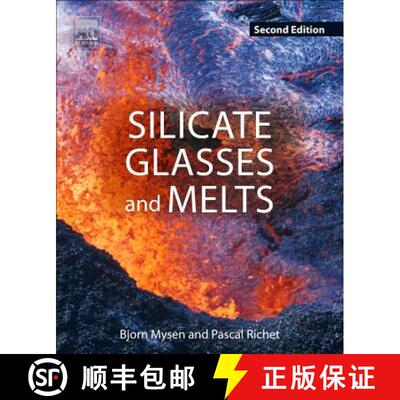 【3-4周达】Silicate Glasses and Melts [9780444637086]