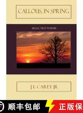 【3-4周达】Callous, in Spring [9781300368199]