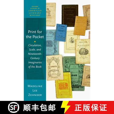 【3-4周达】精装 Print for the Pocket: Circulation, Scale, and Nineteenth-Century Imaginaries of the Book [9780197839218]