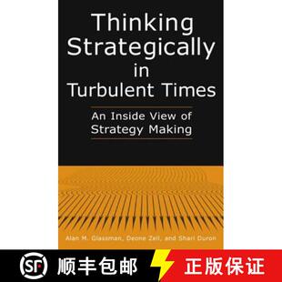 【3-4周达】Thinking Strategically in Turbulent Times: An Inside View of Strategy Making : An Inside V... [9780765612526]