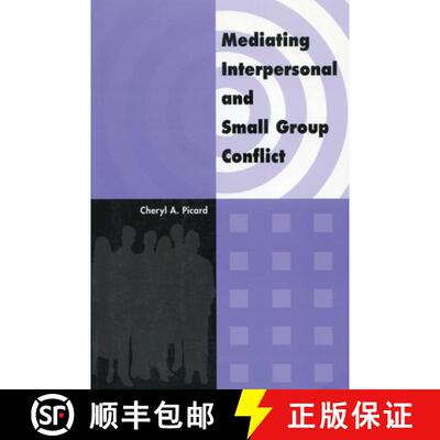 【3-4周达】Mediating Interpersonal and Small Group Conflict [9780919614994]