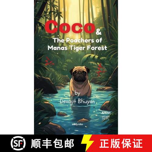 【3-4周达】Coco and the poachers of Manas Tiger Forest [9789362698438]
