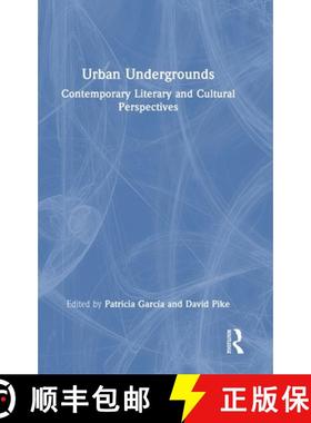 【3-4周达】Urban Undergrounds: Contemporary Literary and Cultural Perspectives [9781032905549]