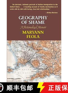 【3-4周达】Geography of Shame: A Fictionalized Memoir [9781938812415]