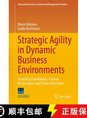 【3-4周达】Strategic Agility in Dynamic Business Environments : Unveiling Foundations, Current Perspe... [9783031586569]
