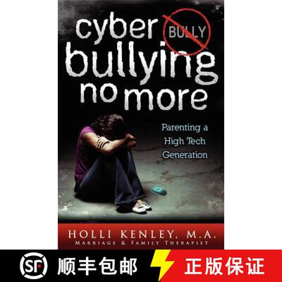 【3-4周达】Cyber Bullying No More: Parenting a High Tech Generation [9781615991358]