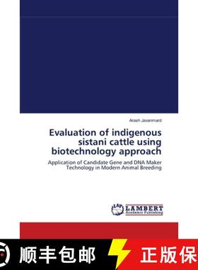 预订 Evaluation of indigenous sistani cattle using biotechnology approach [9783659002397]