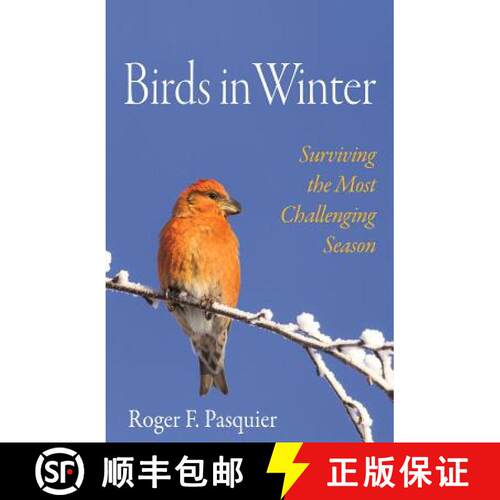 预订 精装 Birds in Winter – Surviving the Most Challenging Season [9780691178554]