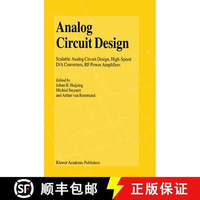 【3-4周达】Analog Circuit Design : Scalable Analog Circuit Design, High Speed D/A Converters, RF Powe... [9781441949387]