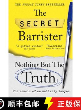 【3-4周达】Nothing But The Truth : Dark Humour and Shocking Truths Learned from a Life in the Law [9781529057065]