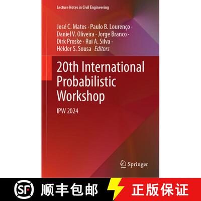【3-4周达】精装 20th International Probabilistic Workshop : IPW 2024 [9783031602702]