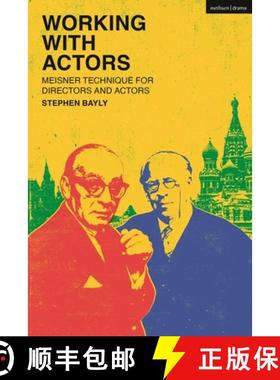 【3-4周达】Working with Actors: Meisner Technique for Directors and Actors [9781350295285]