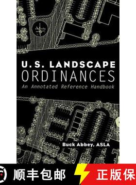 【3-4周达】U.S. Landscape Ordinances: An Annotated Reference Handbook [Wiley建筑] [9780471292760]
