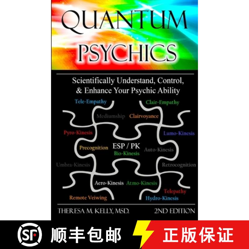 【4周达】Quantum Psychics - Scientifically Understand, Control and Enhance Your Psychic Ability [9780557034024]