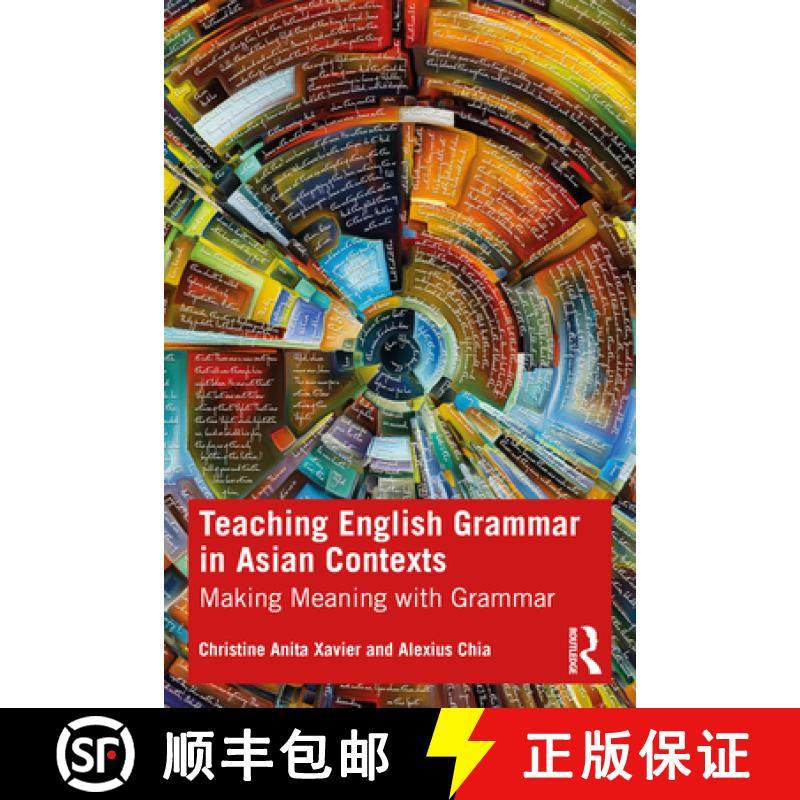 【3-4周达】Teaching English Grammar in Asian Contexts: Making Meaning with Grammar [9781032187327]