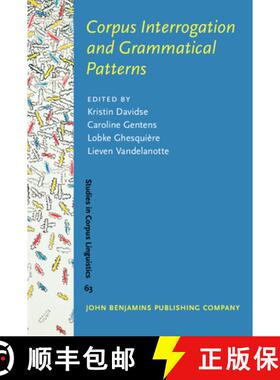 【3-4周达】Corpus Interrogation and Grammatical Patterns [9789027203717]