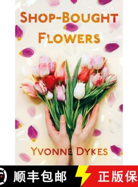 【3-4周达】Shop-Bought Flowers [9781805143055]
