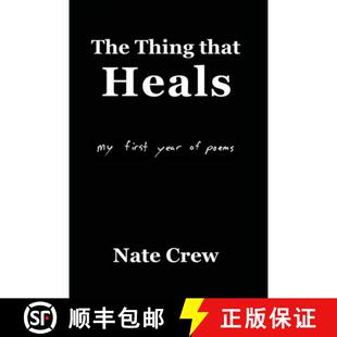【3-4周达】The Thing that Heals: my first year of poems [9781955597111]