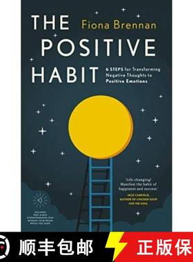 【3-4周达】Positive Habit: 6 Steps for Transforming Negative Thoughts to Positive Emotions [9780717183302]