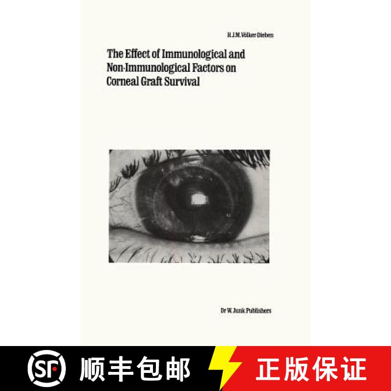 【3-4周达】The Effect of Immunological and Non-immunological Factors on Corneal Graft Survival : A Si... [9789400965683]
