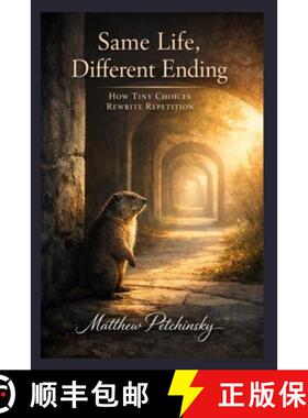 【3-4周达】Same Life, Different Ending: How Tiny Choices Rewrite Repetition [9798348223762]