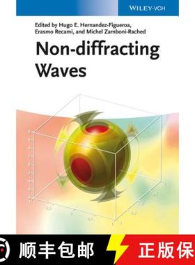 【3-4周达】Non-Diffracting Waves [Wiley物理和天文] [9783527411955]