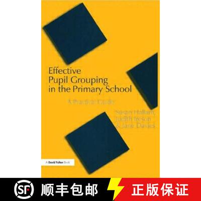 【3-4周达】Effective Pupil Grouping in the Primary School: A Practical Guide [9781853468490]