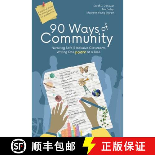 【3-4周达】90 Ways of Community: Nurturing Safe and Inclusive Classrooms Writing One Poem at a Time [9780999876848]