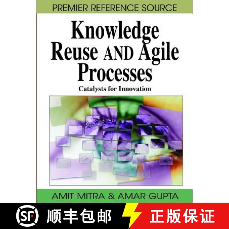 【3-4周达】Knowledge Reuse and Agile Processes: Catalysts for Innovation [9781599049212]