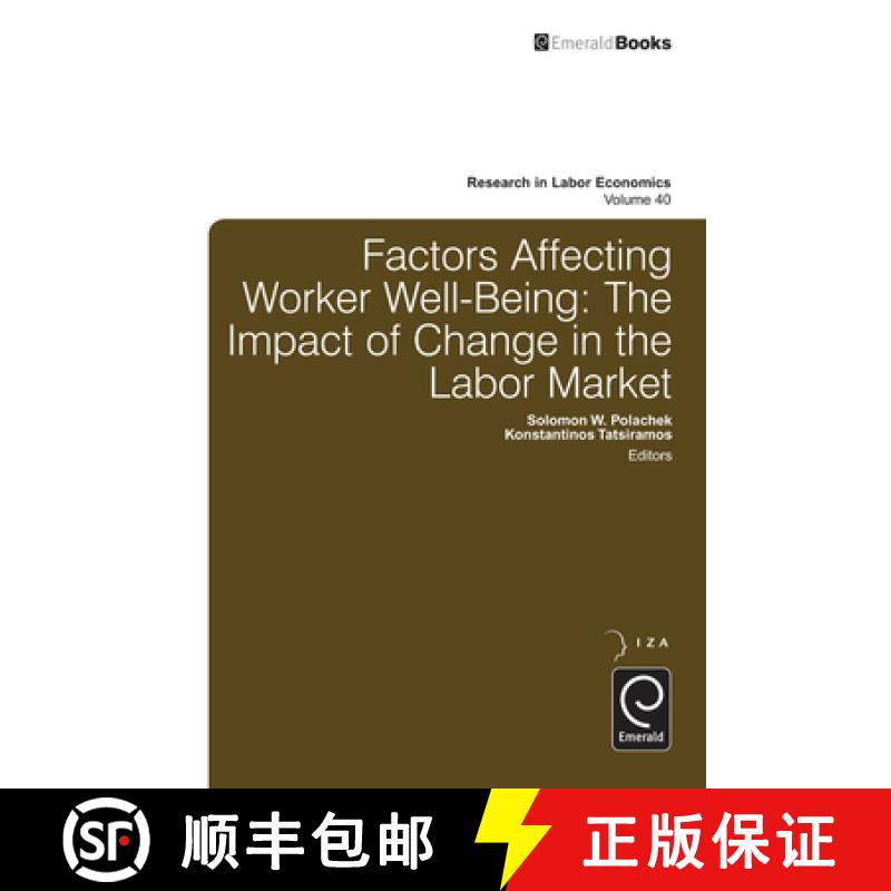 【3-4周达】Factors Affecting Worker Well-Being: The Impact of Change in the Labor Market [9781784411503]