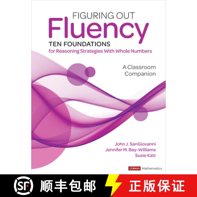 【3-4周达】Figuring Out Fluency--Ten Foundations for Reasoning Strategies With Whole Numbers: A Class... [9781071916957]