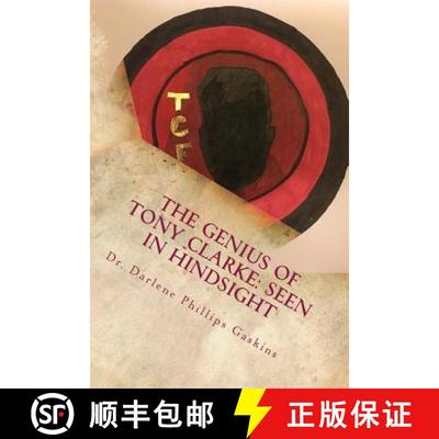 【3-4周达】The Genius of Tony Clarke: Seen in Hindsight [9780692919446]