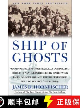 【3-4周达】Ship of Ghosts: The Story of the USS Houston, FDR's Legendary Lost Cruiser, and the Epic S... [9780553384505]